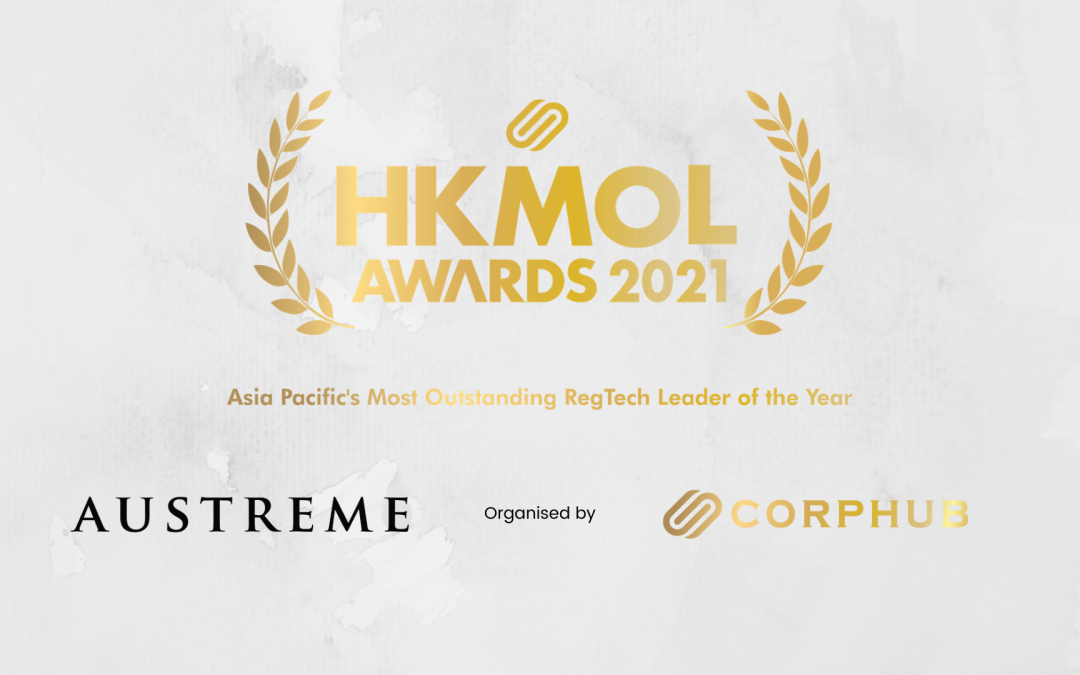 Corphub Asia Awards Austreme as Asia Pacific’s Most Outstanding RegTech Leader of the Year for its HKMOL Awards 2021.